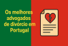 O melhor advogado de divórcio em Portugal bikrisohoj